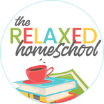 The Relaxed Homeschool 